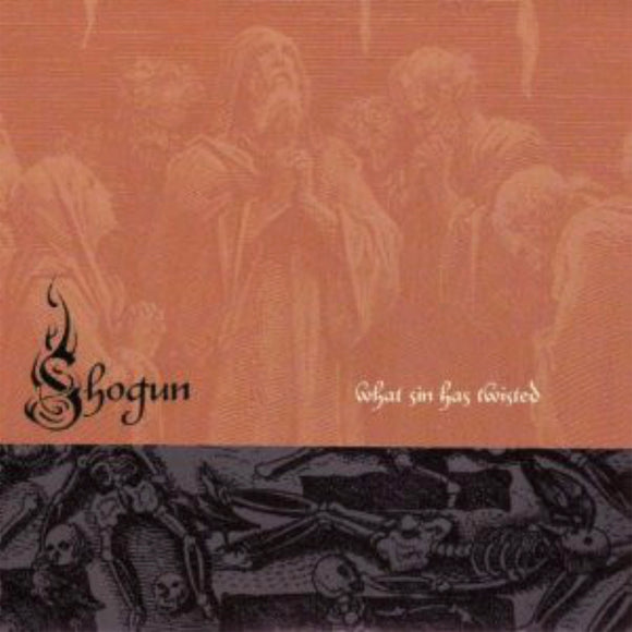 Shogun - What Sin Has Twisted CD