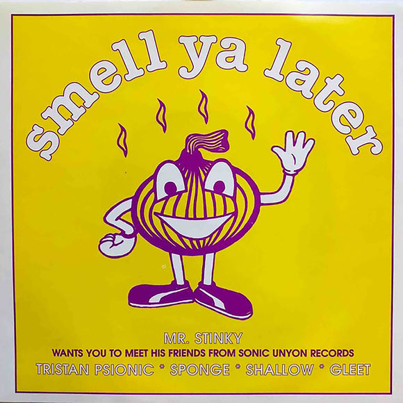 Various Artists - Smell Ya Later 7