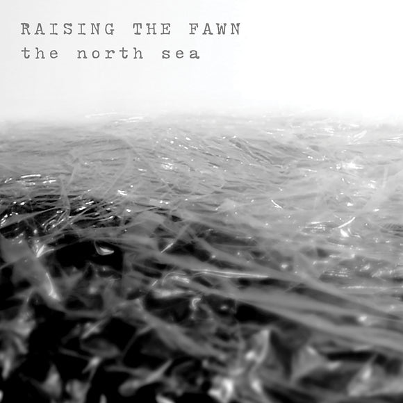 Raising the Fawn – The North Sea CD