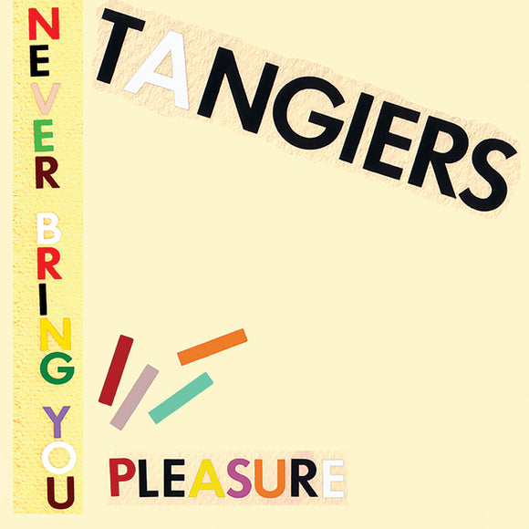 Tangiers – Never Bring You Pleasure CD