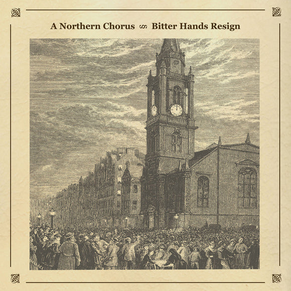 A Northern Chorus - Bitter Hands Resign CD
