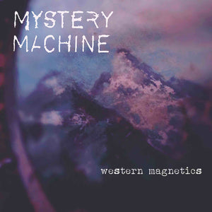 Mystery Machine - Western Magnetics CD