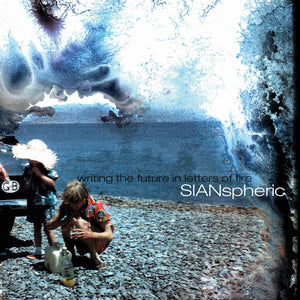 SIANspheric - Writing the Future in Letters of Fire 2LP