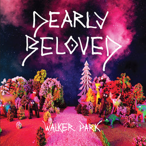 Dearly Beloved - Walker Park CD